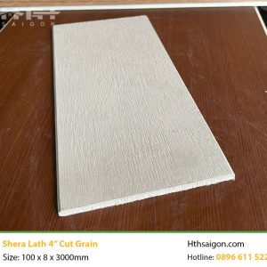 Shera lath 4" cut xớ gỗ